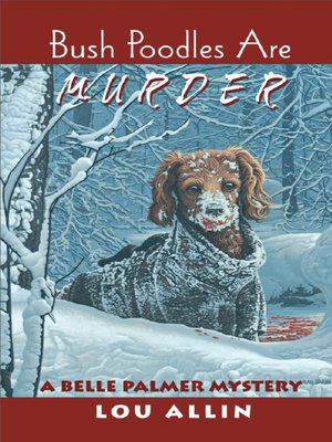 cover image of Bush Poodles Are Murder